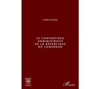 Le contentieux administratif de la République du Cameroun - Joseph Owona - L'harmattan - broché - Etude
