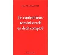 Le contentieux administratif en droit compare