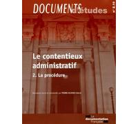 Le contentieux administratif v2 de 2.09 - La procédure La procedure - La Documentation Française - Documentation Francaise - broché - Etude