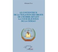 Le contentieux de la violation des droits de l'homme devant la cour de justice de la CEDEAO
