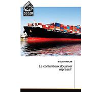 Le contentieux douanier répressif