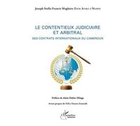 Le Contentieux Judiciaire Et Arbitral Des Contrats Internationaux Du Cameroun