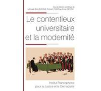 Le contentieux universitaire et la modernité Mickaël Baubonne (Auteur), Robert Carin (Auteur), Anna Neyrat (Auteur)