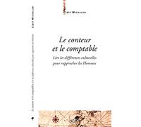 Le conteur et le comptable – Lire les différences culturelles pour rapprocher les hommes – Sepia