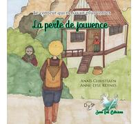 Le conteur qui ne savait plus conter, La perle de jouvence: Aéla Collection