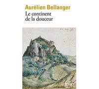Le continent de la douceur