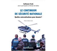 Teddy Hermann – Le continuum de sécurité nationale – Quelles externalisations pour demain?