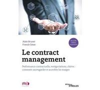 Le contract management Alain Brunet (Auteur), César Franck (Auteur)