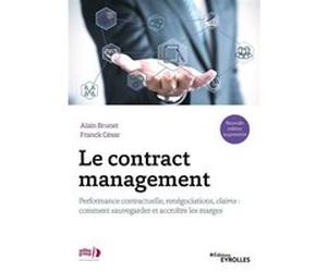 Le contract management Alain Brunet (Auteur), César Franck (Auteur)
