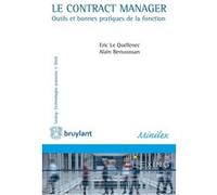 Le Contract Manager Alain Bensoussan (Auteur), Eric Le Quellenec (Auteur)