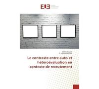 Le contraste entre auto et hétéroévaluation en contexte de recrutement - Mehdi Fessard - Universitaires Europeennes - broché - Essai