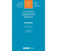Le contrat administratif resilient - Lucie Sourzat - Lgdj - broché - Etude