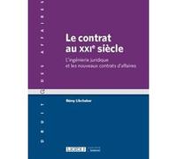 Le contrat au XXIe siècle Rémy Libchaber (Auteur)