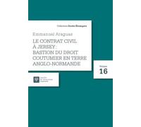 Le contrat civil à Jersey : bastion du droit coutumier en terre anglo-normande (16)