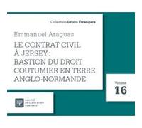 Le contrat civil à Jersey : bastion du droit coutumier en terre anglo-normande (16)