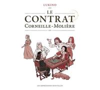 Le Contrat Corneille-Molière - Lukino - Impressions Nouvelles - cartonné - Bande dessinée