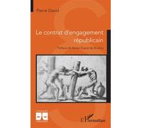 Le contrat d’engagement républicain - Pierre David - L'harmattan - broché - Etude