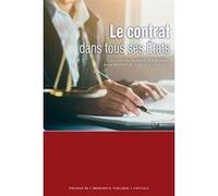 Le contrat dans tous ses États Cécile Le Gallou (Auteur), Anne Marmisse D'abbadie (Auteur)