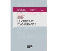 Traité de droit des assurances Tome 3 - Le contrat d'assurance, 2ème Ed.