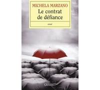 Le contrat de défiance - Maria Michela Marzano - Grasset - broché - Essai