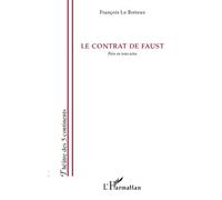 Le contrat de Faust Pièce en trois actes - François Le Boiteux - L'harmattan - broché - Théâtre