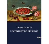 Le contrat de mariage . - Honoré de Balzac - Culturea - broché - Roman