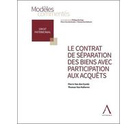 Le contrat de séparation des biens avec participation aux acquêts - Thomas Van Halteren - Anthemis - broché - Etude
