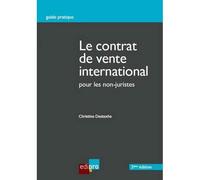 Le contrat de vente international pour les non-juristes - 2ème édition - Destexhe c. - Edi Pro - broché - Etude