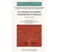 Le contrat en europe aujourd'hui et demain Rémy Cabrillac (Direction), Denis Mazeaud (Direction), André Prüm (Direction), MAZEAUD D. CABRILLAC R. (Auteur)