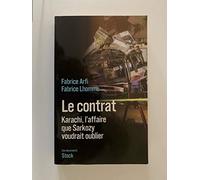 LE CONTRAT: Karachi, l'affaire que Sarkozy veut oublier