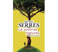 Le Contrat naturel - - Michel Serres - Flammarion - Livre