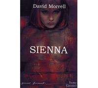 Le contrat sienna - David Morrell - Grasset - broché - Roman