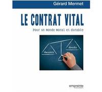 Le Contrat Vital Gérard Mermet (Auteur)