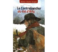 Le Contrebandier Du Val D'arly