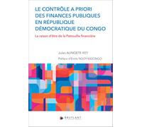 Le contrôle a priori des finances publiques en République démocratique du Congo - La raison d'être d