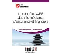 Le contrôle ACPR des intermédiaires d'assurance et financiers