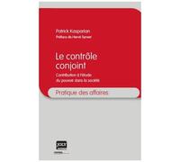 Le Contrôle Conjoint - Contribution À L'étude Du Pouvoir Dans La Société
