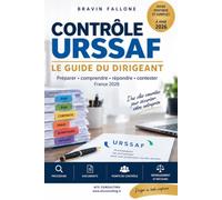 Le contrôle d 'Urssaf , le guide du dirigeant