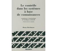 Le Contrôle Dans Les Systèmes À Base De Connaissances - Contribution À L'épistémologie De L'intelligence Artificielle