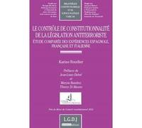 Le contrôle de constitutionnalité de la législation anti-terroriste Karine Roudier (Auteur)