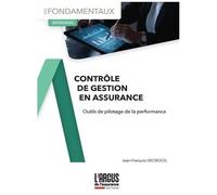 Jean-Francois Decrocq–Contrôle de gestion en assurance: Outils de pilotage de la performance–Broché