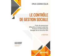 Le contrôle de gestion sociale: Frais de personnel - Effectifs et masse salariale - France et international - Budget de la fonction RH