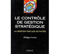 Le contrôle de gestion stratégique : La gestion par les activités