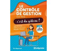 Le Contrôle De La Gestion Avec Alice - C'est Du Gâteau !
