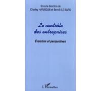 Le contrôle des entreprises Evolution et perspectives - Claude Hannoun - L'harmattan - broché - Etude