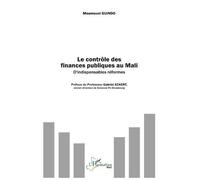 Le contrôle des finances publiques au Mali – D'indispensables réformes – L'Harmattan