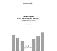 Le contrôle des finances publiques au Mali – D'indispensables réformes – L'Harmattan