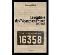 Le Contrôle Des Tsiganes En France (1972-1969)