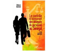 Le Contrôle Du Licenciement Des Délégués Du Personel Au Sénégal