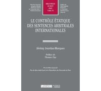 LE CONTRÔLE ÉTATIQUE DES SENTENCES ARBITRALES INTERNATIONALES: PRIX DE THESE LEXAVOUE -PRIX DE THESE ANDRE ISORE DE LA CHANCELLERIE DES UNIVER (575)